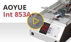 Видеообзор инфракрасного преднагревателя плат AOYUE Int 853A+